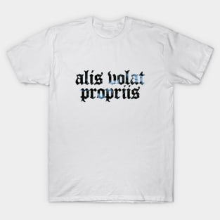 Alis Volat Propriis - She Flies With Her Own Wings T-Shirt